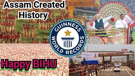 Assam Creates Two World S Records Guinness World Record Bihu PM