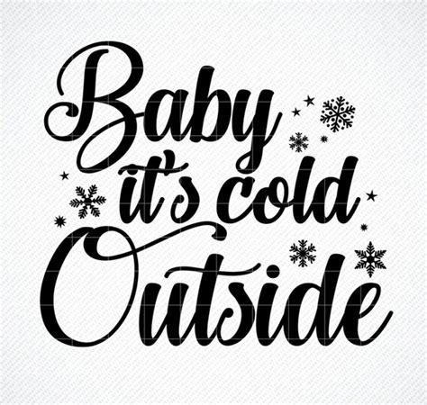 Baby its Cold outside SVG DXF Silhouette Baby It's | Etsy