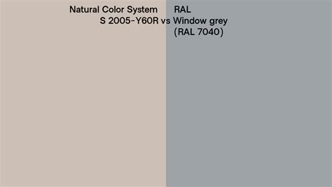 Natural Color System S 2005 Y60r Vs Ral Window Grey Ral 7040 Side By