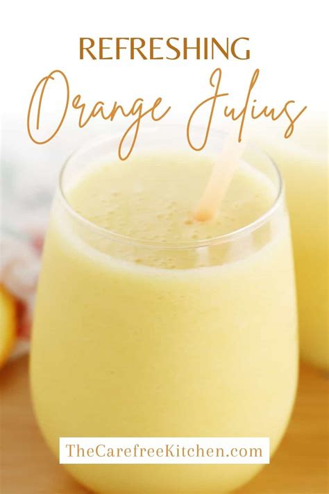 Homemade Orange Julius Recipe The Carefree Kitchen