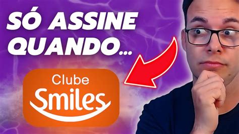 Assinar O Clube Smiles Vale A Pena Multiplique Suas Milhas O Clube