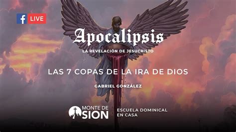 Apocalipsis Las Copas De La Ira De Dios Youtube