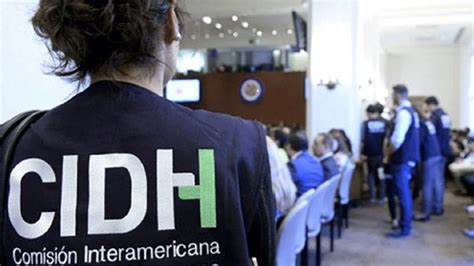 La Cidh Expresa Su ‘grave Preocupación Por Advertencias Del Gobierno A