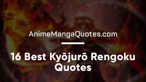 16 Best Demon Slayer Flame Hashira Kyojuro Rengoku Quotes Set Your