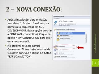 Tutorial Criando Banco Mysql Workbench Ppt