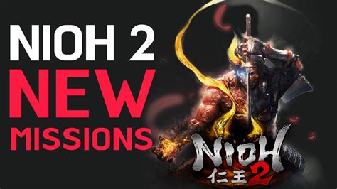 Nioh New Missions Walkthrough Youtube