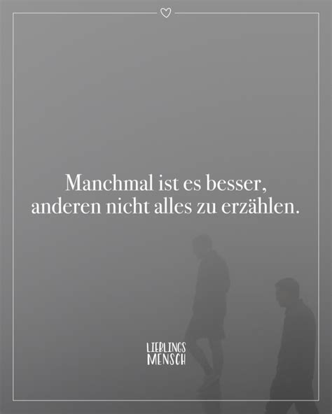 Manchmal ist es besser anderen nicht alles zu erzählen VISUAL