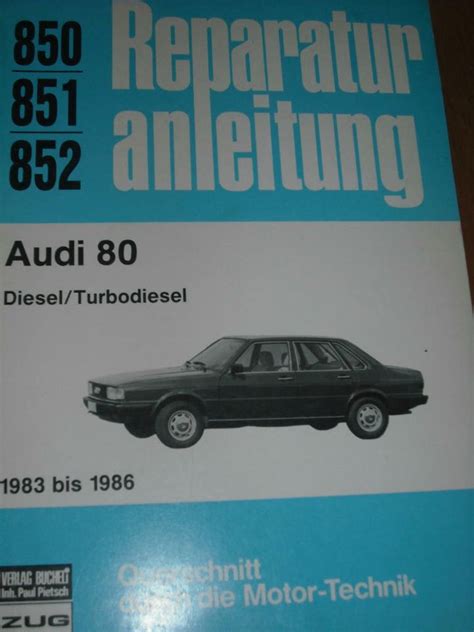 Audi 80 Reparaturanleitungen Benziner Und Diesel Je 25 € In Bonn Bonn