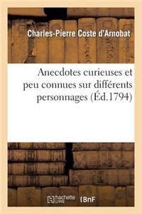 Anecdotes Curieuses Et Peu Connues Sur Diff Rens Personnages Qui Ont