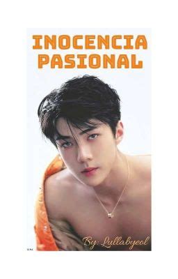 Inocencia Pasional ChanHun NOTA Wattpad