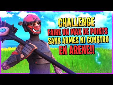 Challenge Faire Un Max De Points En Ar Ne Sans Armes Ni Constructions