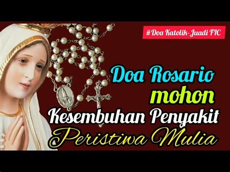 Doa Singkat Sebelum Berdoa Rosario Disertai Permohonan 59 OFF