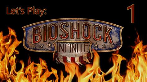 Lets Play Bioshock Infinite Hard Part 1 Youtube