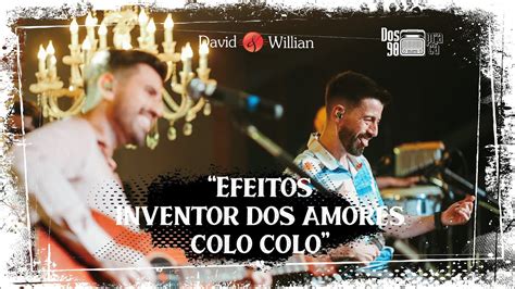 David E Willian Efeitos Inventor Dos Amores Colo Colo Dvd Dos