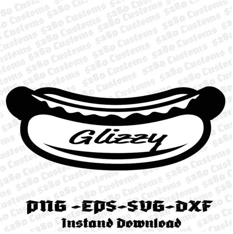 The Glizzy Instant Digital Download Eps Svg Png And Dxf Files