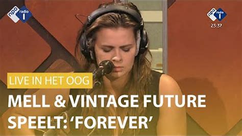 LIVE IN MET HET OOG OP MORGEN MELL VINTAGE FUTURE SPEELT FOREVER