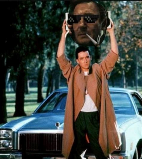 Liam Nissan™ On Twitter Hey Johncusack Show Him This Meme Itll