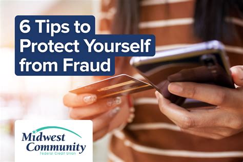 6 Tips To Protect Yourself From Fraud Midwest Community