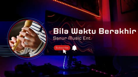 Bila Waktu Tlah Berakhir Opick Cover Recorder By Sanur Music Youtube