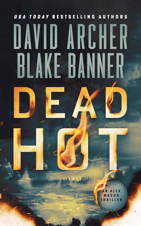 Dead Hot Alex Mason Book 11 EBook Archer David Banner Blake