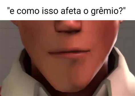 Como Isso Afeta O Grêmio Ifunny Brazil