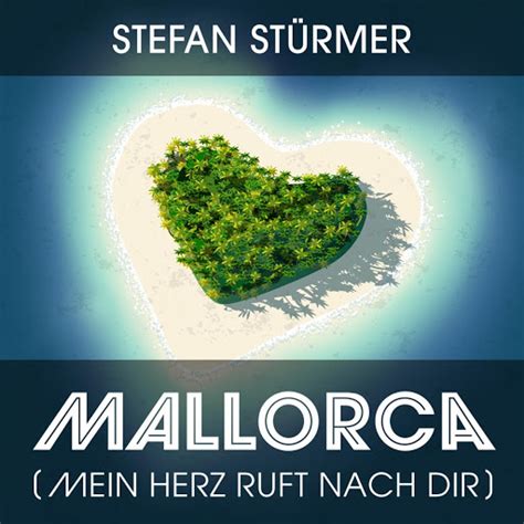 Mallorca Mein Herz Ruft Nach Dir Youtube Music