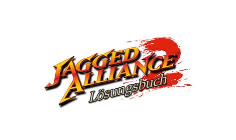 75 Jagged Alliance 2 Deutsches Lösungsbuch German Strategy Guide