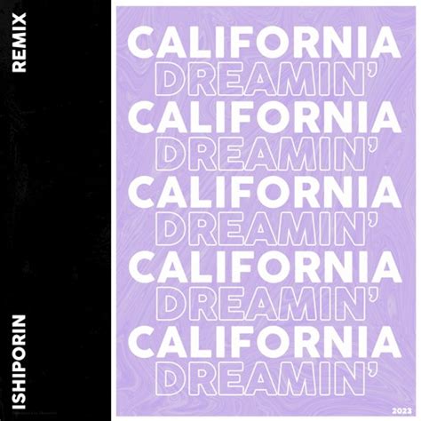 Stream SIA - California Dreamin' (ishiporin remix) by ishiporin ...