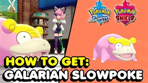 How To Get Galarian Slowpoke In Pokemon Sword Shield New Youtube