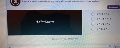 Solved Resuelve La Siguiente Ecuaci N De Segundo Grado