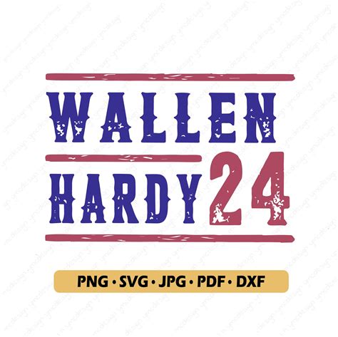 Wallen Hardy 24 Svg Cut File Wallen Svg Wallen Png Wallen Etsy México