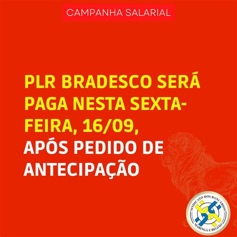 PLR Bradesco será paga nesta sexta feira 16 09 Bancários Sindicato