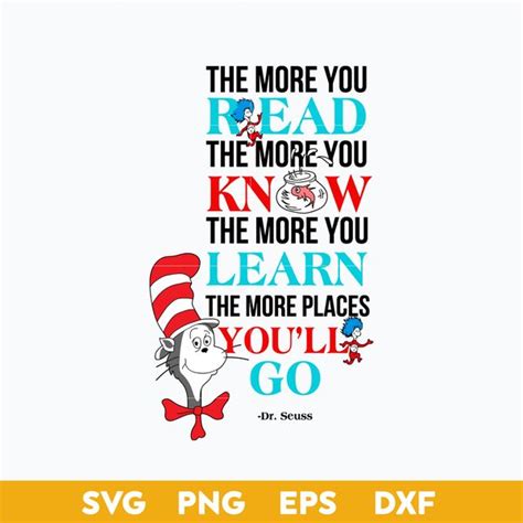 You Read The More You Know Svg Dr Seuss Svg Dr Seuss Quote Inspire