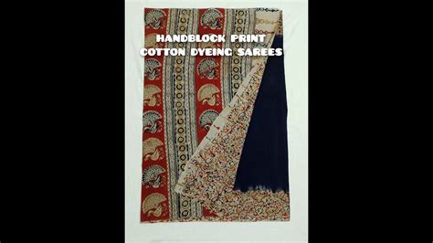 Mul Mul Cotton Dyeing Sarees Kalamkari Handblock Print Cotton Dyeing