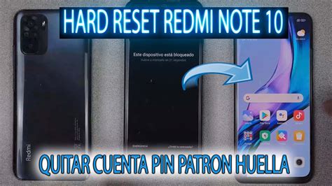 Hard Reset Redmi Note 10 Como Quitar Pin O Patron Huella Formatear MIUI