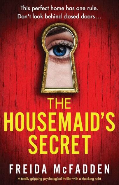 The Housemaid's Secret by Freida McFadden, Paperback | Barnes & Noble®