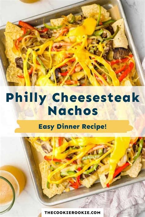 Philly Cheesesteak Nachos Recipe The Cookie Rookie®