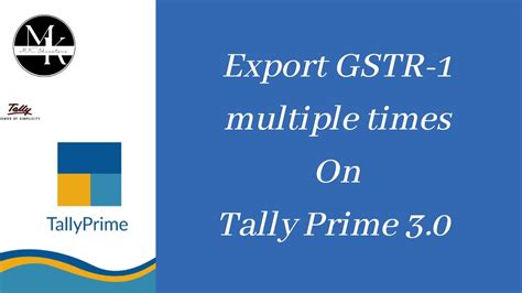 Export Gstr Multiple Times On Tally Prime Tally Prime New Feature