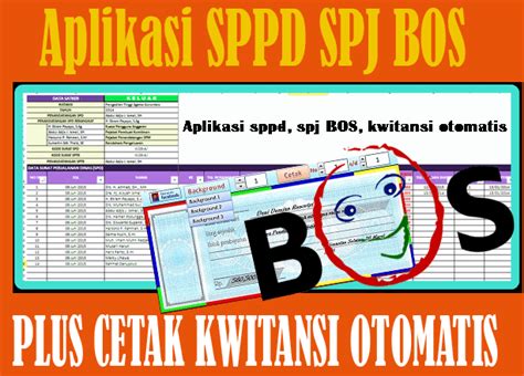 Aplikasi Spj Bos Sesuai Juknis Bos 2017 Lengkap Dengan Sppd Dan