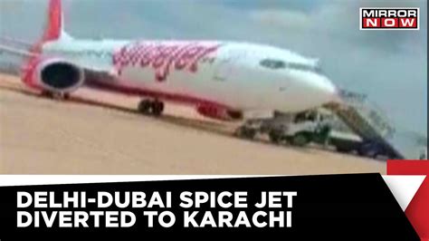 Spice Jet Flight Diverted To Karachi Due To Indicator Light