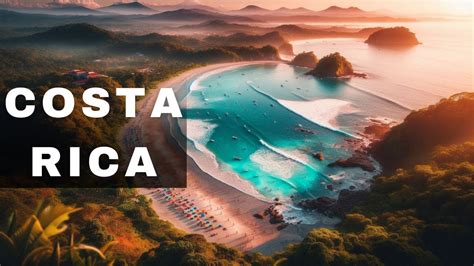 Discover Paradise Unveiling The Wonders Of Costa Rica Ultimate