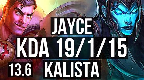 JAYCE Vs KALISTA TOP 19 1 15 Legendary 300 Games KR Master