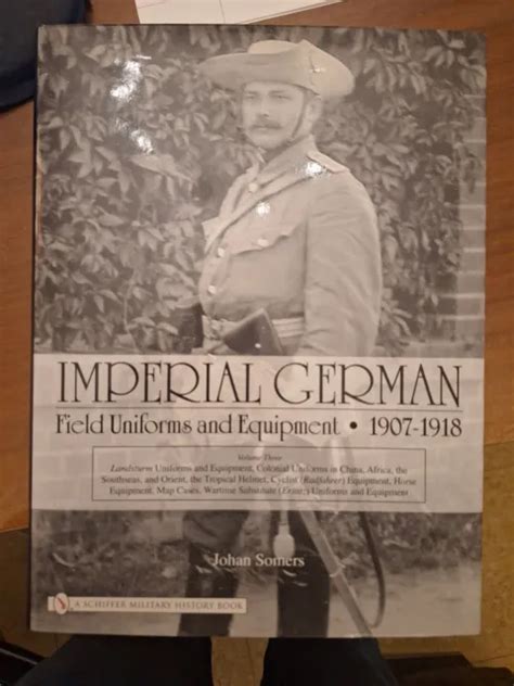 Imperial German Field Uniforms And Equipment 1908 1918 Eur 7500