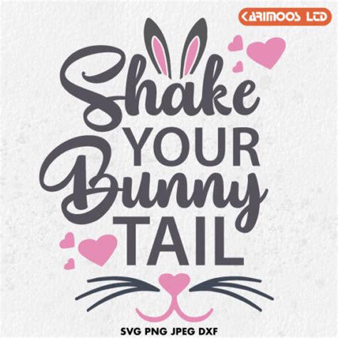 Shake Your Bunny Tail SVG Karimoos Market