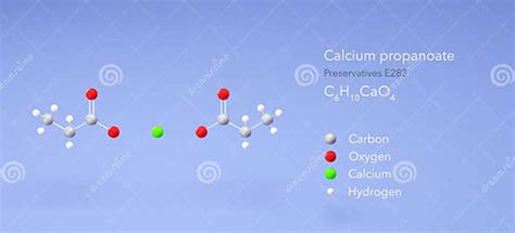 Calcium Propanoate Molecule Molecular Structures Food Additive E282