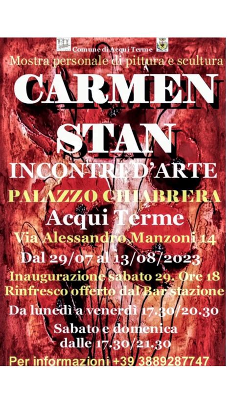 CARMEN STAN MOSTRA PERSONALE DI PITTURA E SCULTURA VISIT ACQUI TERME