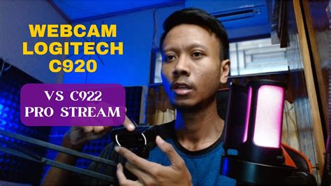 Review Webcam Logitech C922 Pro Stream Vs Logitech C920 Youtube