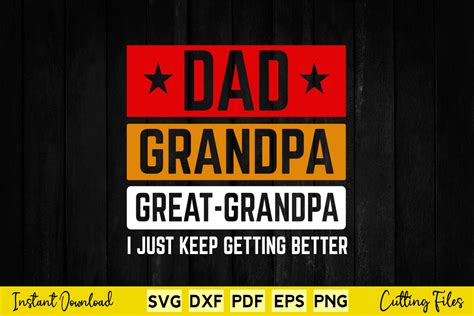 Dad Grandpa Great Grandpa Fathers Day Graphic By Buytshirtsdesign