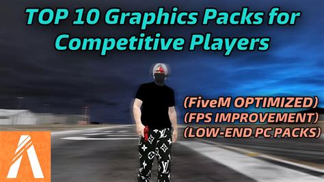 Fivem Best Graphics Packs For Competitive Players Fps Boost