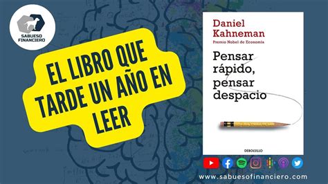 Pensar Rapido Pensar Despacio Daniel Kahneman Resumen Y Rese A Del